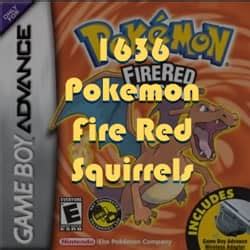 1636 pokemon fire red squirrels|Anyone knows how to get 1636 Fire Red squirrels needed for the。